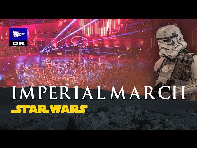 STAR WARS - Imperial March // Danish National Symphony Orchestra (LIVE)