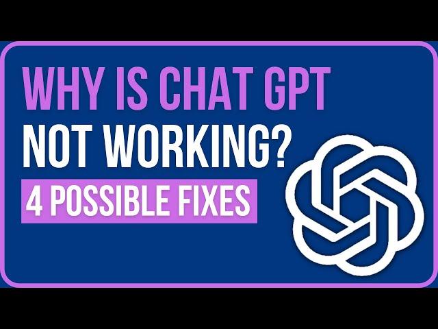 CHATGPT NOT WORKING FIX (2024) | Why is Chat GPT Not Working?