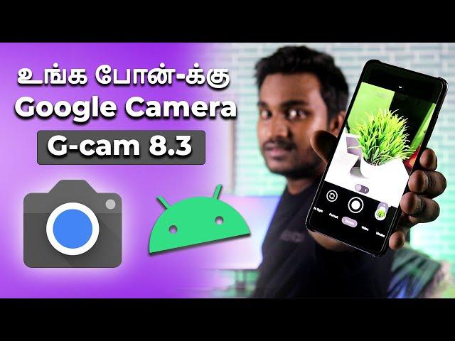 Google camera (8.3) For Your Android, Download & Install Free !