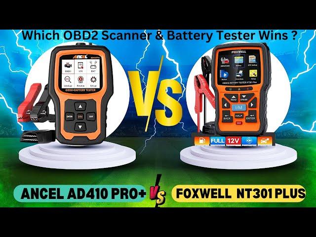 FOXWELL NT301 Plus vs. ANCEL AD410 Pro+: Which OBD2 Scanner & Battery Tester Wins ?