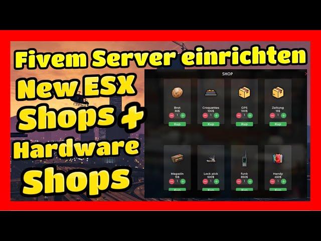 Fivem Server einrichten # 267 // New ESX Shops & Hardware Shops  // Einfügen & Installieren ESX