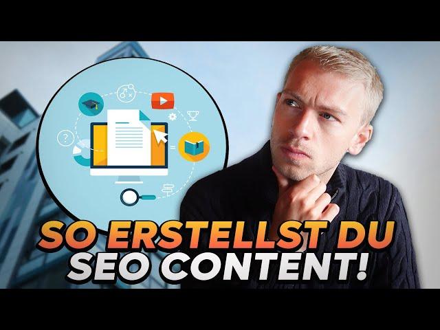 SEO Content erstellen: So erstellst du Content der WIRKLICH rankt