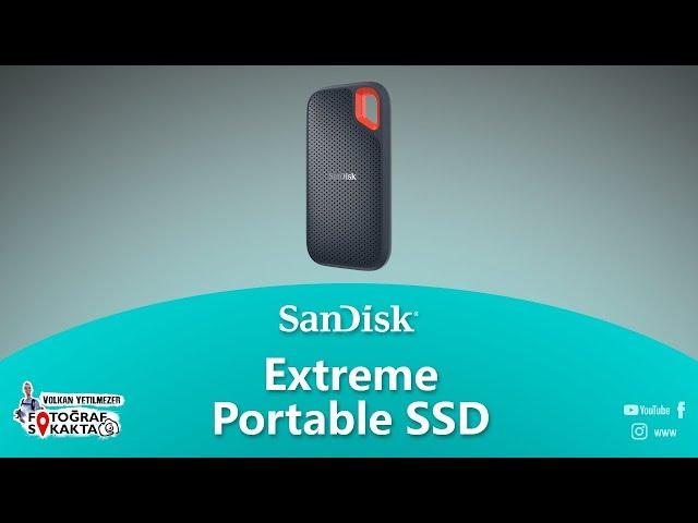 SanDisk Extreme Portable SSD İnceleme - Volkan Yetilmezer