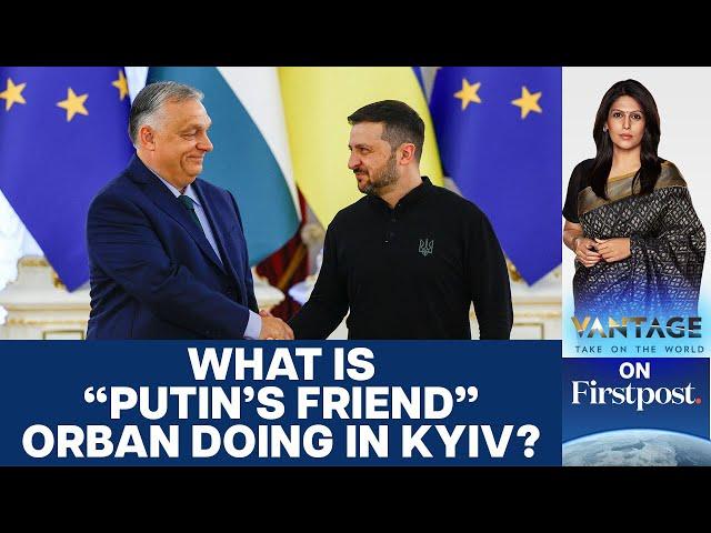 Hungary's Orban goes to Kyiv & tells Zelensky to take Ceasefire | Vantage with Palki Sharma