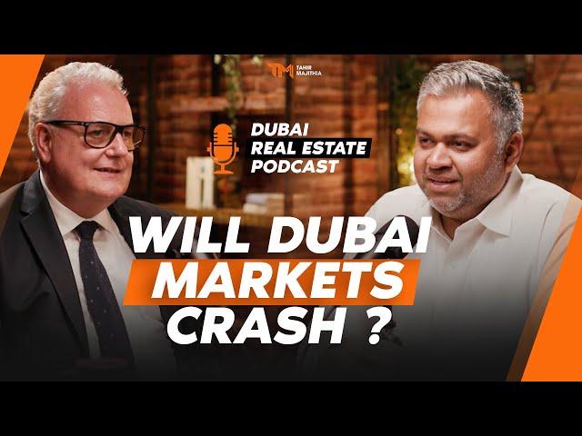 WILL DUBAI'S MARKET CRASH ? STEVEN LECKIE ON THE DUBAI REAL ESTATE PODCAST WITH TAHIR MAJITHIA