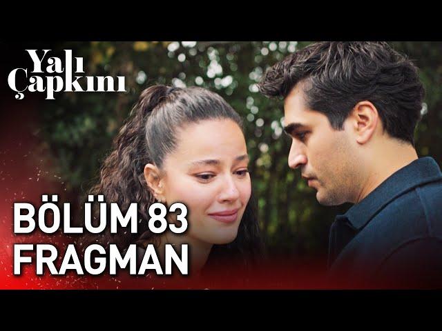 Yalı Çapkını 83. Bölüm Fragman