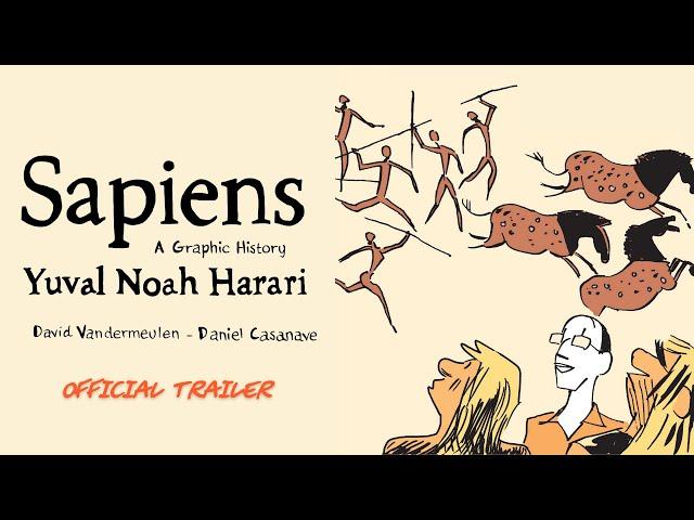 'Sapiens: A Graphic History' - Official Trailer