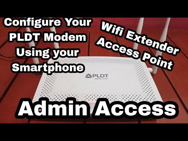 PLDT Admin Access: Configure your modem/ Set it as Access Point/ Wifi Extender for Personal/Pisowifi