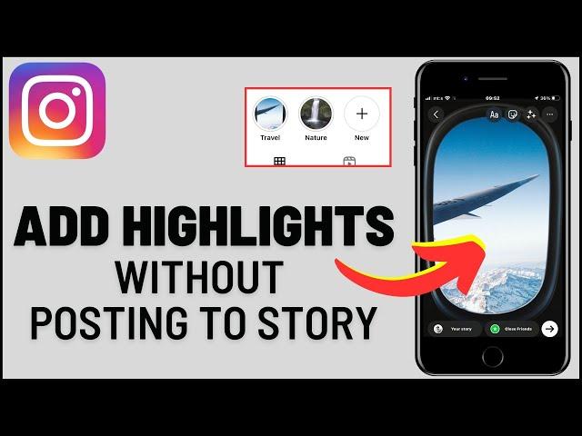 How to Add Highlights on Instagram Without Adding to Story (2023)