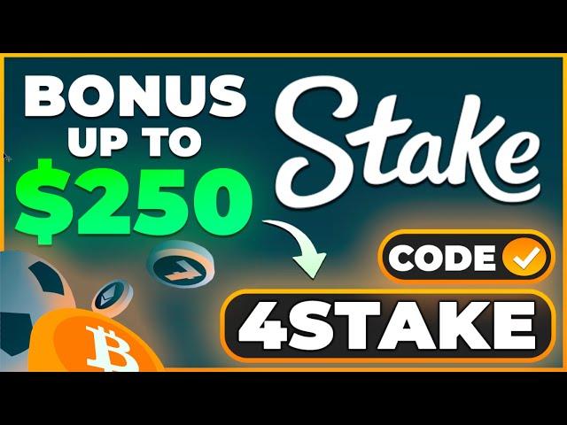 Stake Promo Code Up To $250 Deposit Bonus: '4STAKE'