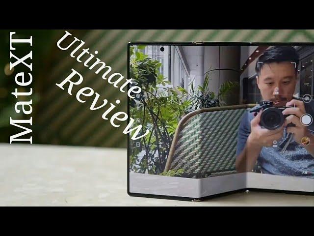 Art-Tech | MateXT Ultimate | Brief Review | Far Ahead Tech by Huawei