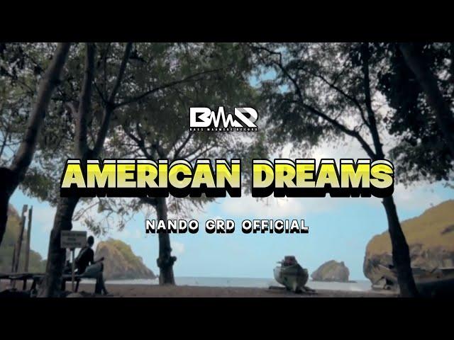 NANDO GRD || AMERICAN DREAMS REGGAE || REMIX 2K22