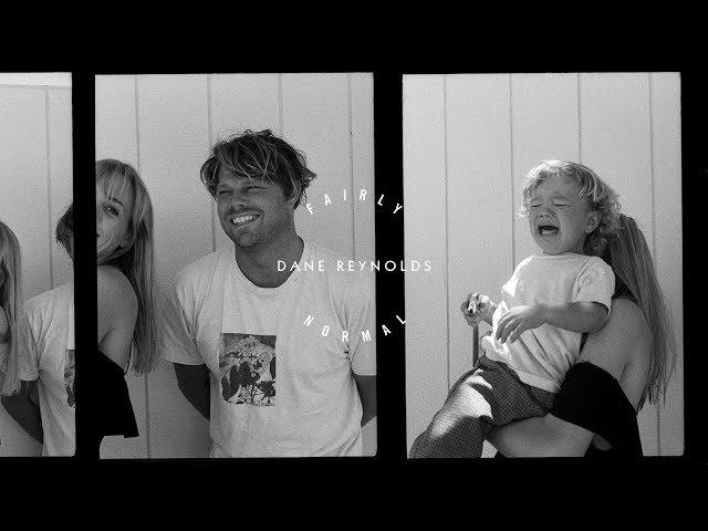 What Youth: Fairly Normal - Dane Reynolds