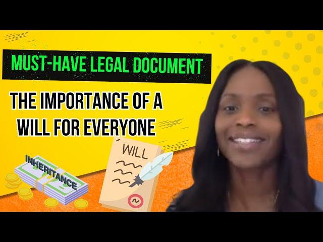 Must-Have Legal Document: The Importance of a Will for Everyone