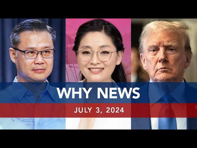 UNTV: WHY NEWS | July 3, 2024