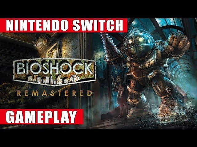 BioShock Remastered Nintendo Switch Gameplay