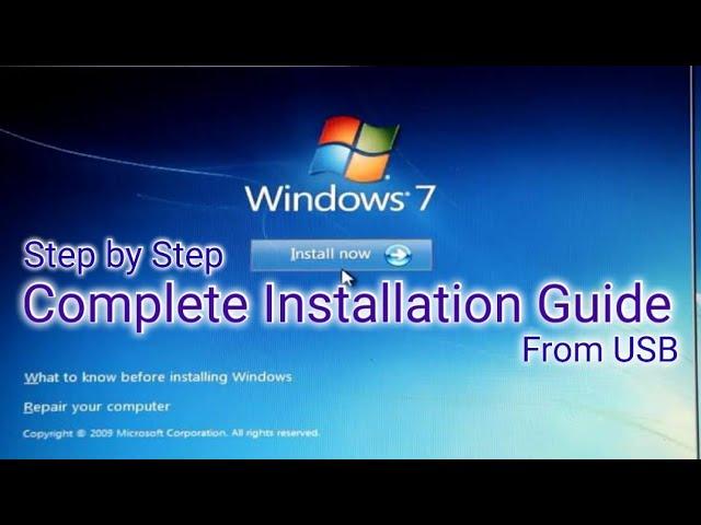 How to install Windows7? Step by step guide to install windows 7 from a USB disk