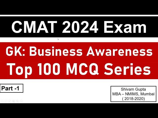 CMAT 2024 Exam: GK: Business Awareness 100 MCQ Series || Part - 1 || Mission: JBIMS, Mumbai