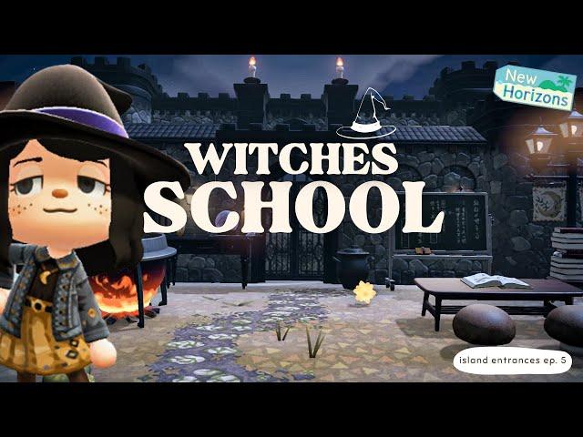 Witches Schoolhouse ⋆˖⁺‧₊◯₊‧⁺˖⋆ Island Entrances Ep. 5 | Animal Crossing New Horizons