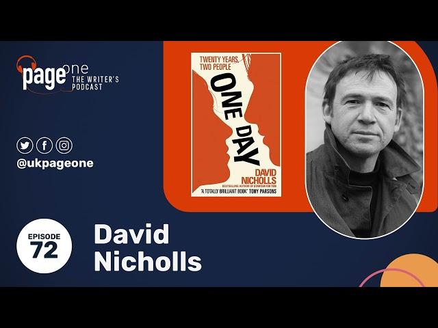 Screenwriter and author David Nicholls on the differences in writing between the two formats