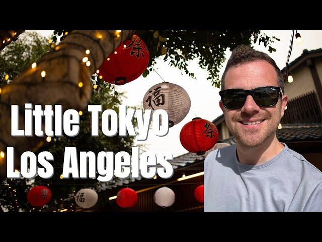 Little Tokyo Los Angeles Day Trip