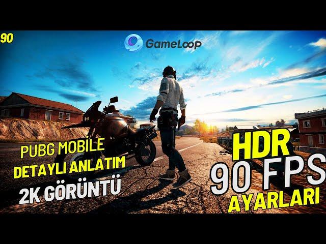 PUBG MOBILE'DA 90 FPS VE HDR AYARLARI ADIM ADIM