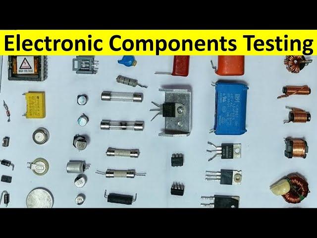 All electronic components names, symbols, functions, testing, and pictures - electronics repair SMD