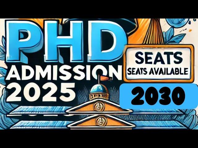 ▶️State Universities Open PhD Admission 2024-25 for 2030 Seats @universitynewsindia