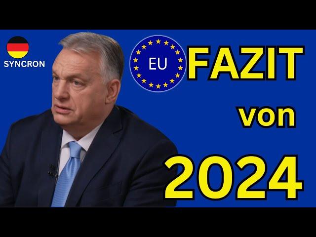 Viktor Orbán: Fazit zur EU-Politik im Jahr 2024