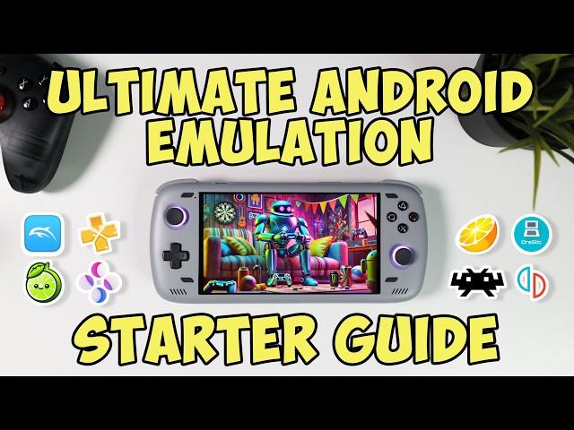 EMULATION on ANDROID Starter Guide | Step-by-Step Tutorial (2024)