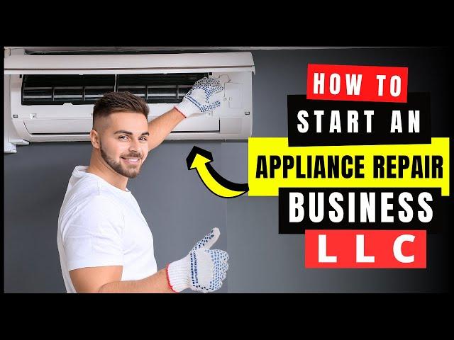 How to Start an Appliance Repair Business in United States 2024 | Home Appliance Repair Business USA