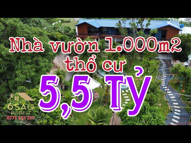Nhà vườn 1.000m2 thổ cư full tiện ích - giá chỉ 5,5 tỷ sát bên TP Hồ Chí Minh | BDS 6 SAO #nhavuon