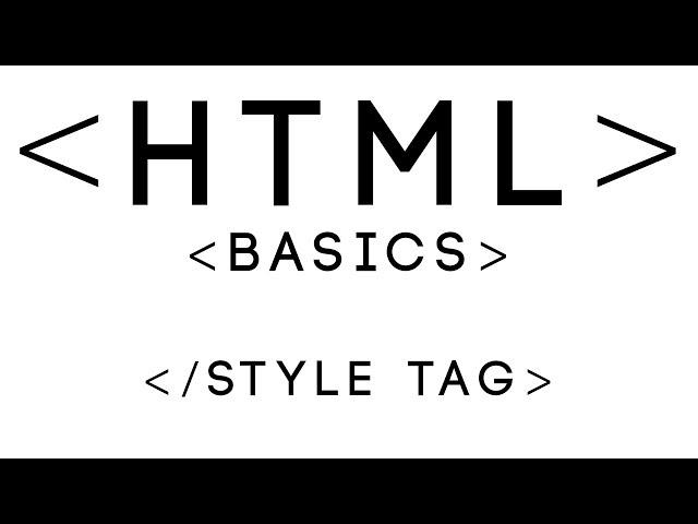 HTML Basics Tutorial 22 - Style Tag