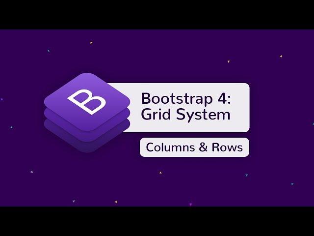 Bootstrap 4 Grid System Explained!