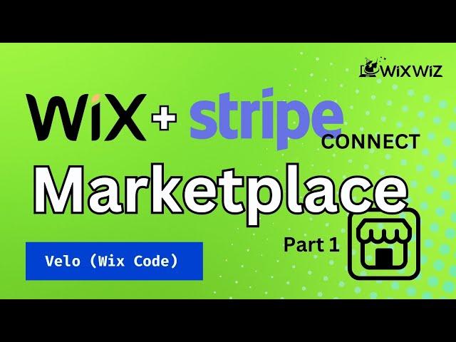 Build an E-Commerce Marketplace on Wix with Stripe Connect [Part 1]