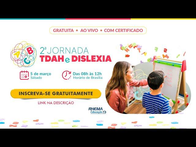 2ª JORNADA DE TDAH E DISLEXIA