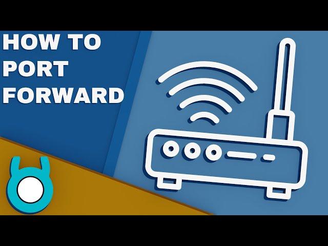 How To Port Forward