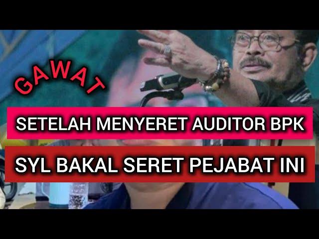 GAWAT!! Setelah Menyeret Auditor BPK 12 Milyar SYL Bakal Menyeret lagi Lembaga Lembaga ini