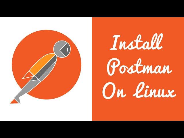 How to install Postman on Linux | 2023