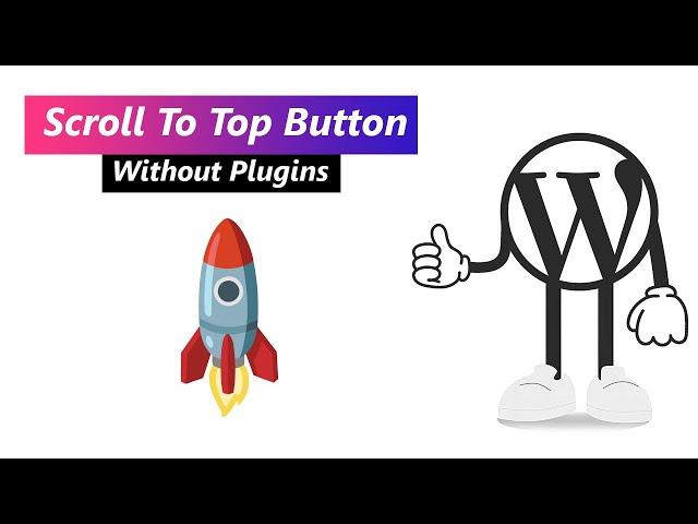 Add back to top button in Wordpress without plugins [23]