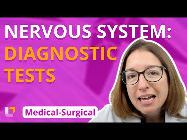 Nervous System Diagnostic Tests - Medical-Surgical - Nervous System | @LevelUpRN