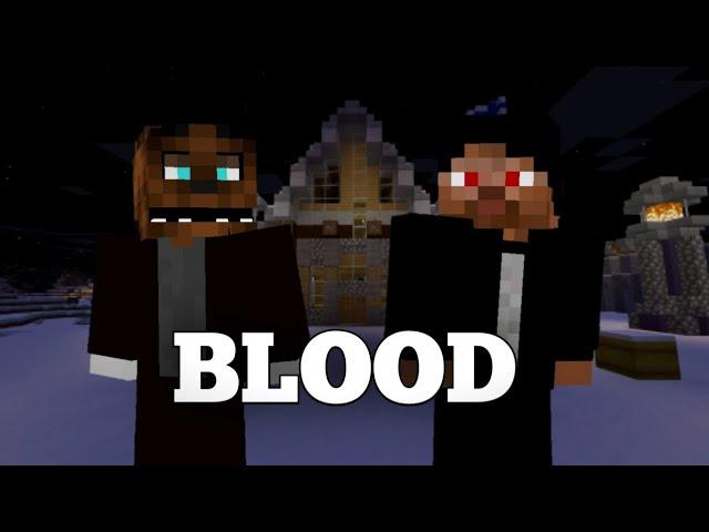 О чём был майнкрафт сериал "BLOOD" от Ярика Лапы?