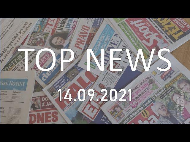 TOP NEWS - Co řeší dnešní tisk? Úterý 14.9.2021