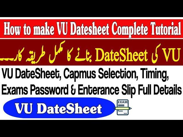 VU Date Sheet 2024 - How to make VU DateSheet Complete Tutorial - Virtual University #vu #datesheet
