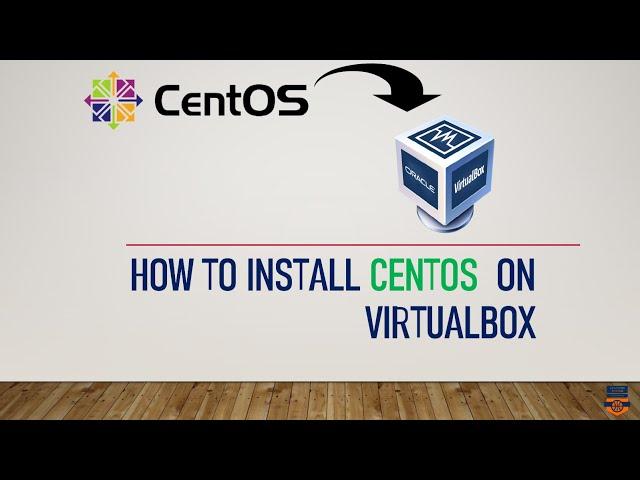 How to Install CentOS 7 on VirtualBox in Windows 10 | IP CORE NETWORKS