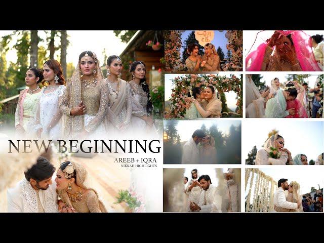 A NEW BEGINNING ️ | Iqra & Areeb Nikkah Highlights | Fashion Film By Sistrology