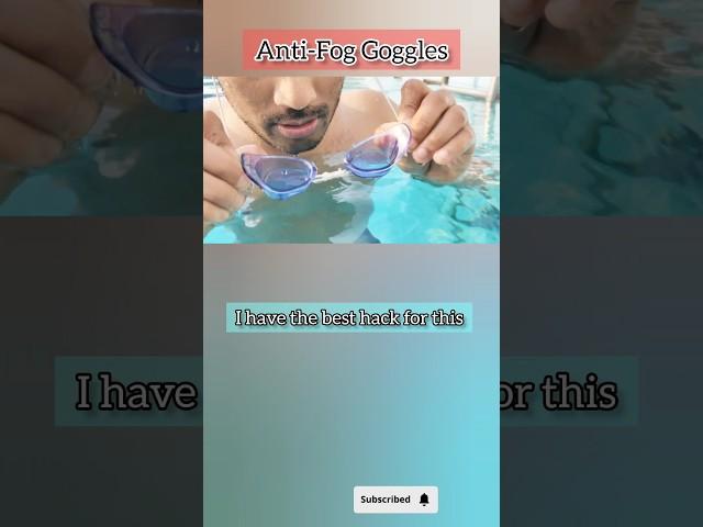 Unlimited Hack to make a Anti-fog Swimming Goggles #swimmingtips