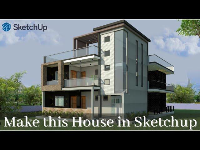 How to Design a House in SketchUp | Part - 1