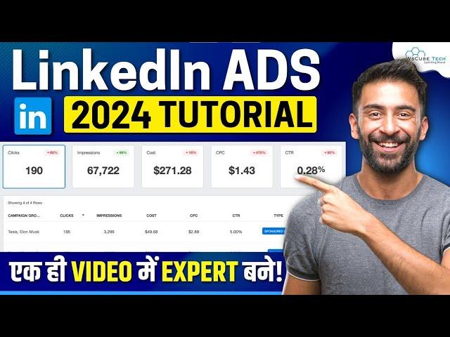 LinkedIn Ads Tutorial 2024 for Beginners | Learn How to Run LinkedIn Ads with Strategy