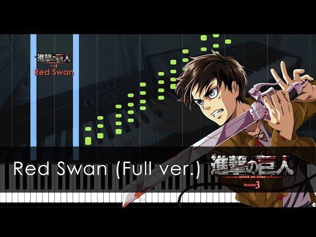 [FULL] Red Swan - Attack on Titan 3 OP (Piano Tutorial + Sheets)